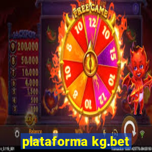 plataforma kg.bet